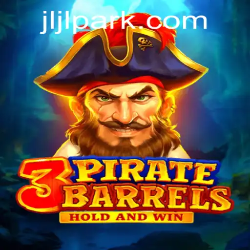 Discover the Adventure of 3PirateBarrels at Jljl Park