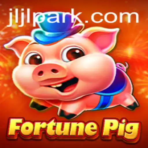 FortunePig: An Entertaining Adventure in Jljl Park