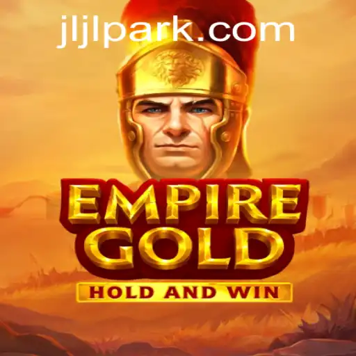 EmpireGold: Conquer and Strategize in Jljl Park